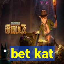 bet kat